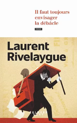 Laurent Rivelaygue – Il faut toujours envisager la débâcle